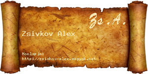 Zsivkov Alex névjegykártya